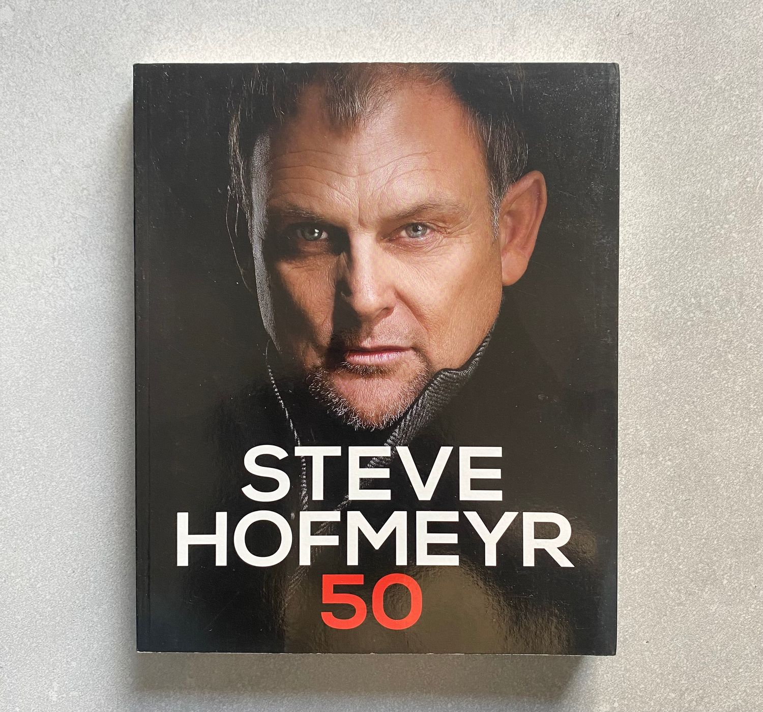 Steve Hofmeyr 50 (Book)