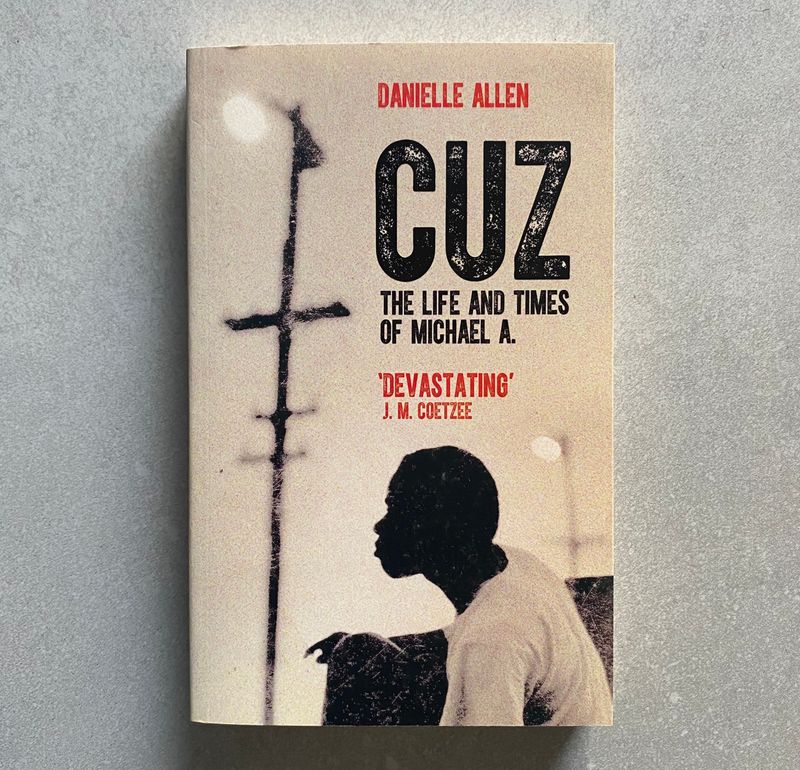 Cuz: The Life and Times of Michael A. - Danielle Allen (Books)