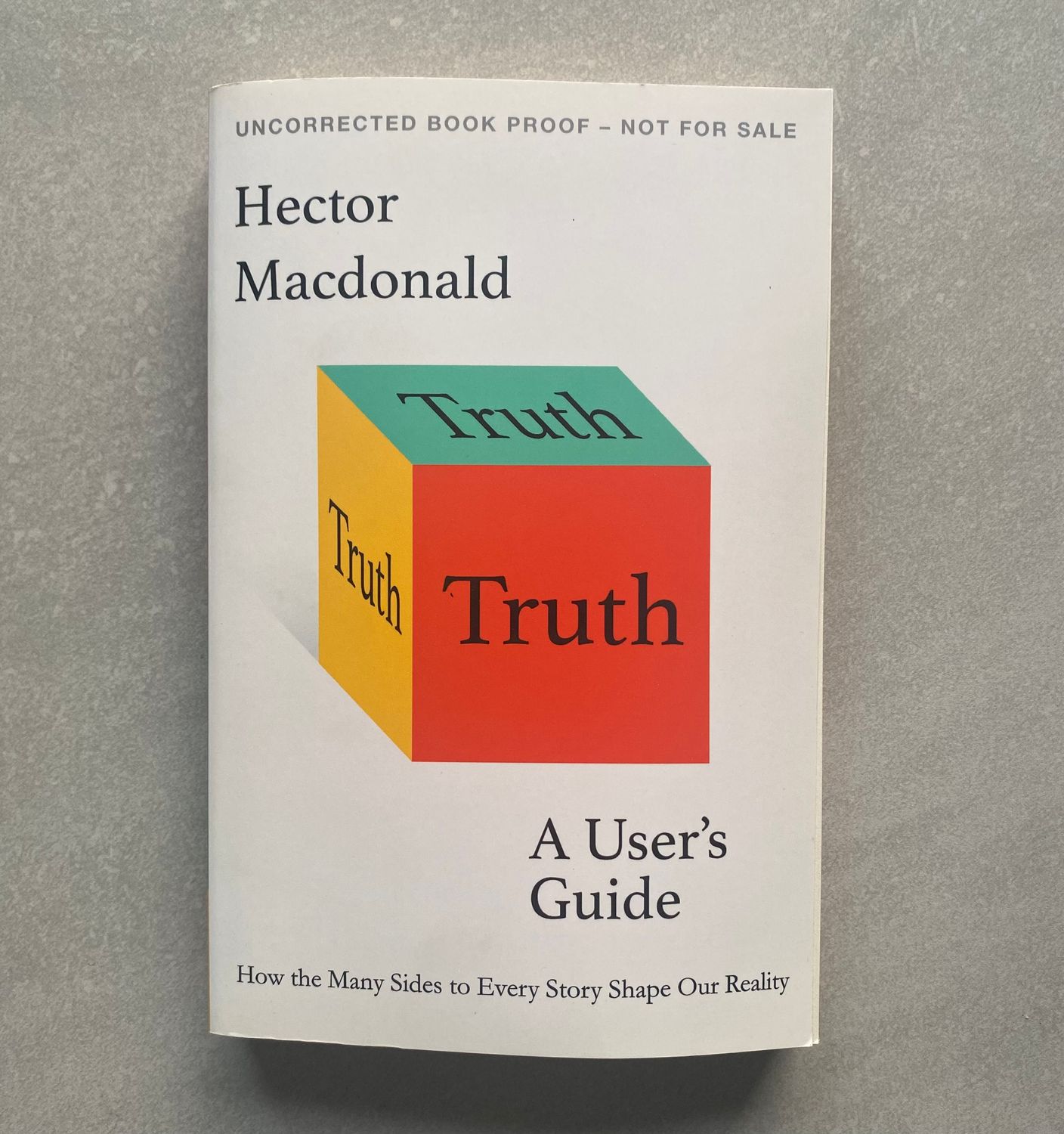 Truth: A User’s Guide - Alastair Reid (Book)