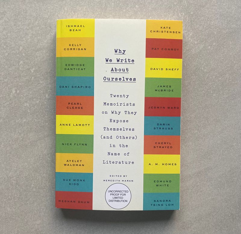 Why We Write About Ourselves - Meredith Maran (Book) Why We Write About Ourselves - Meredith Maran (Book)