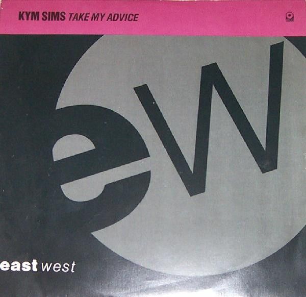 Kym Sims – Take My Advice (Vinyl, 12”, 33⅓ RPM)