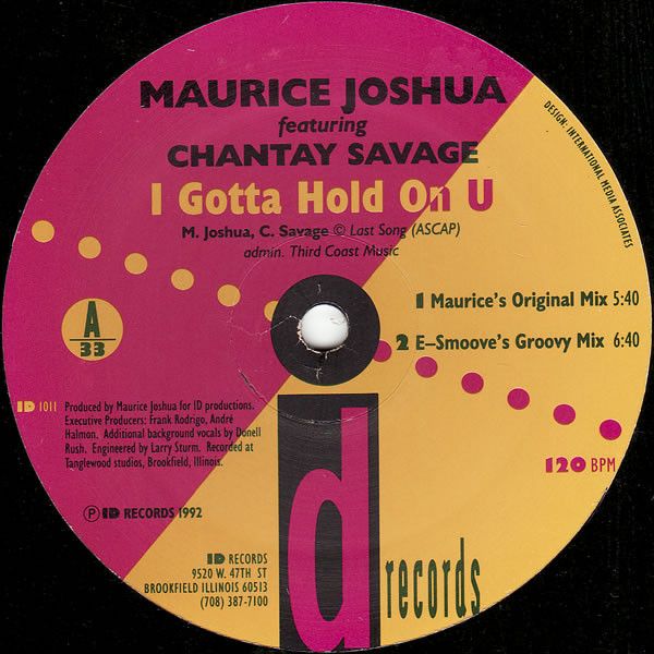 Maurice Joshua ft. Chantay Savage – I Gotta Hold On U (Vinyl, 12”, 45 RPM)