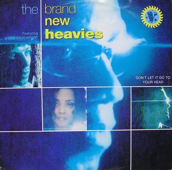 The Brand New Heavies ft. N’Dea Davenport – Don’t Let It Go To Your Head (Vinyl, 12”, 45 RPM)
