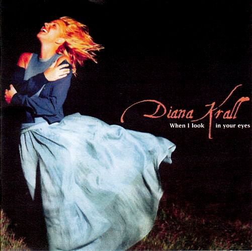 Diana Krall – When I Look In Your Eyes (CD)
