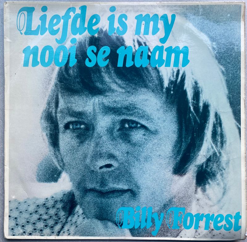 Billy Forrest – Liefde Is My Nooi Se Naam (Vinyl) Billy Forrest – Liefde Is My Nooi Se Naam (Vinyl)