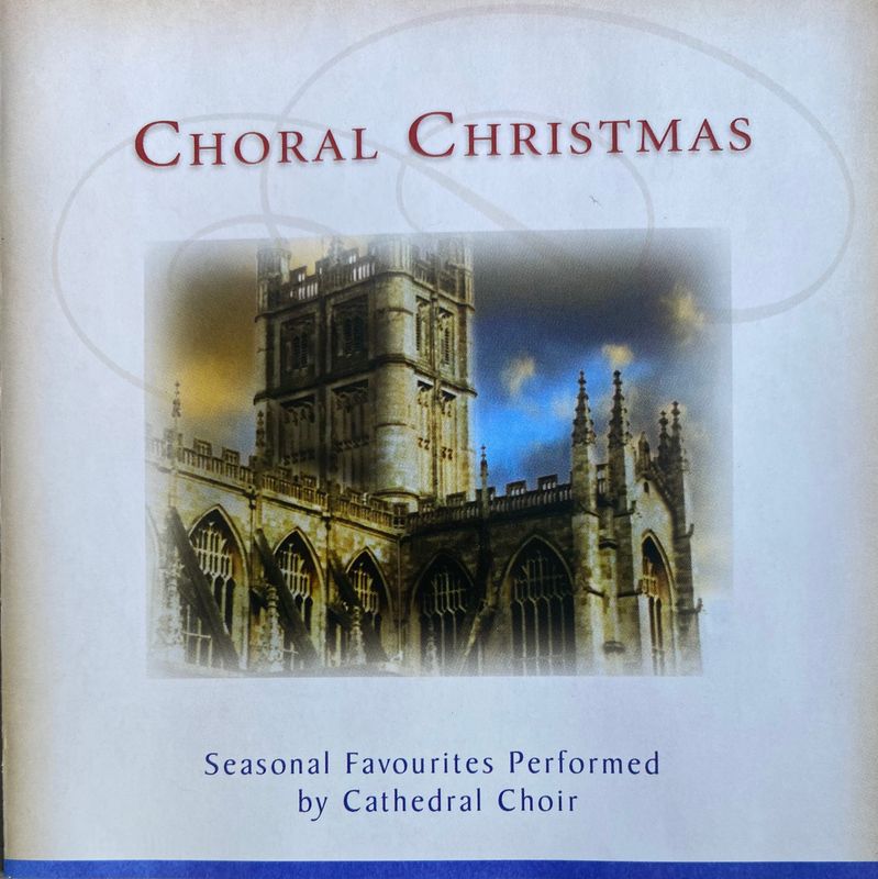 Choral Christmas – Seasonal Favorites Performed by Cathedral Choir
