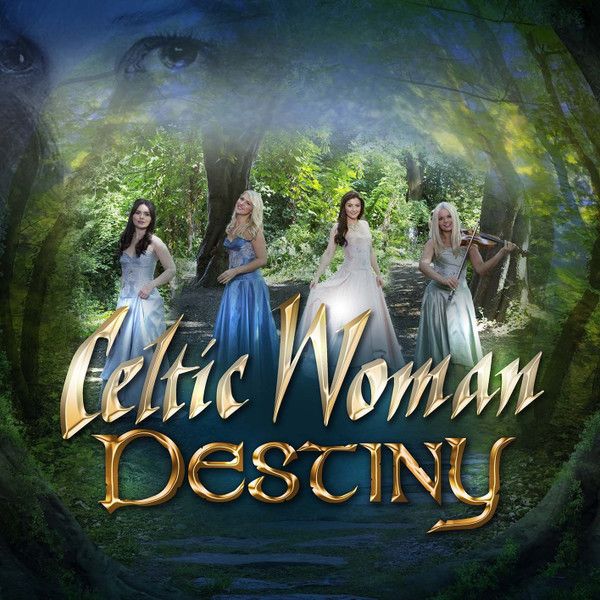 Celtic Woman – Destiny (CD)