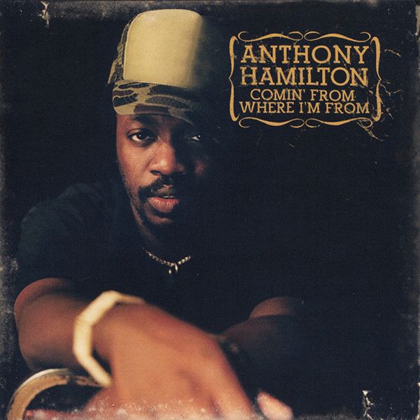 Anthony Hamilton – Comin’ From Where I’m From (CD)