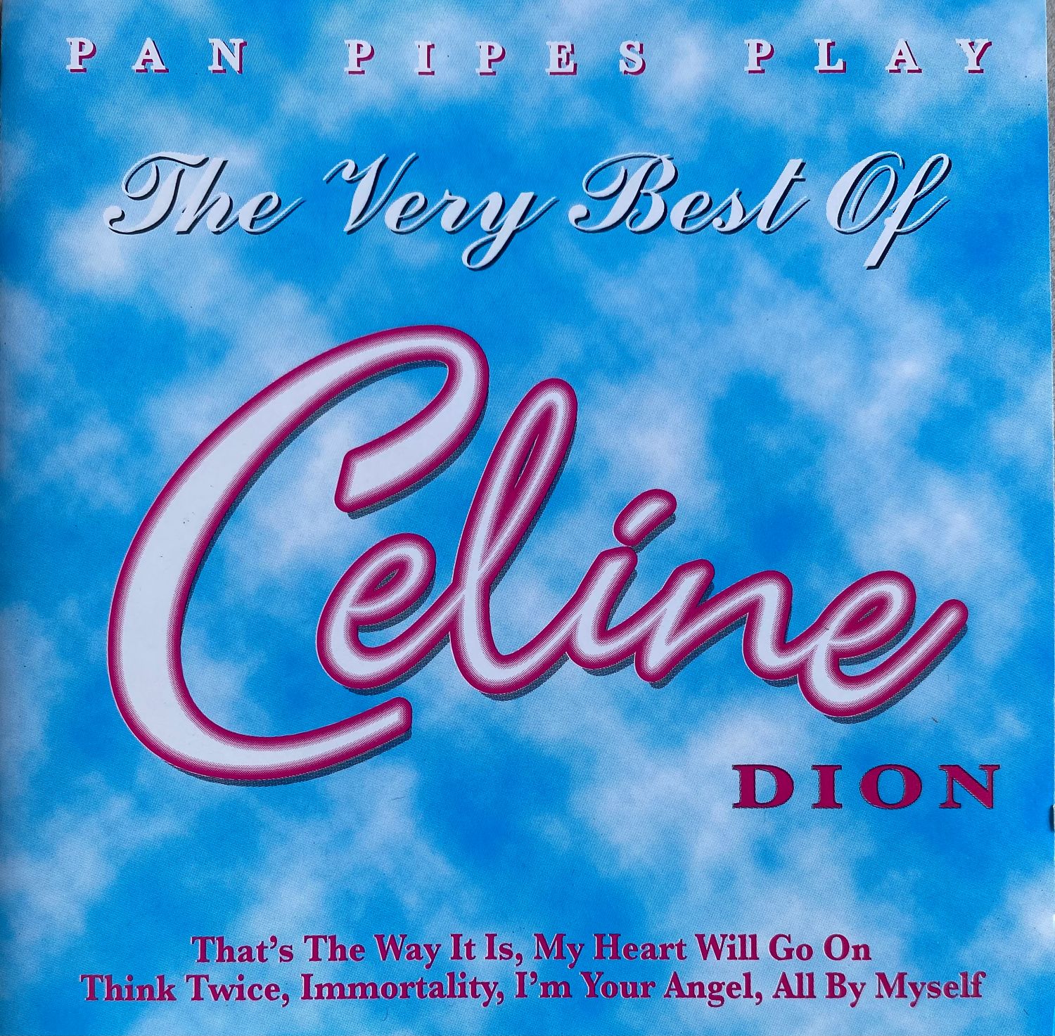 Pan Pipes Play The Very Best of Celine Dion (CD)