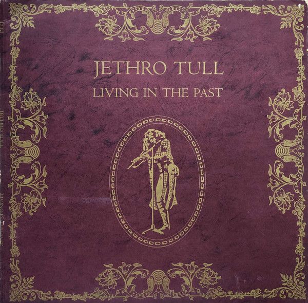 Jethro Tull – Living In The Past (2-LP Set, Vinyl)