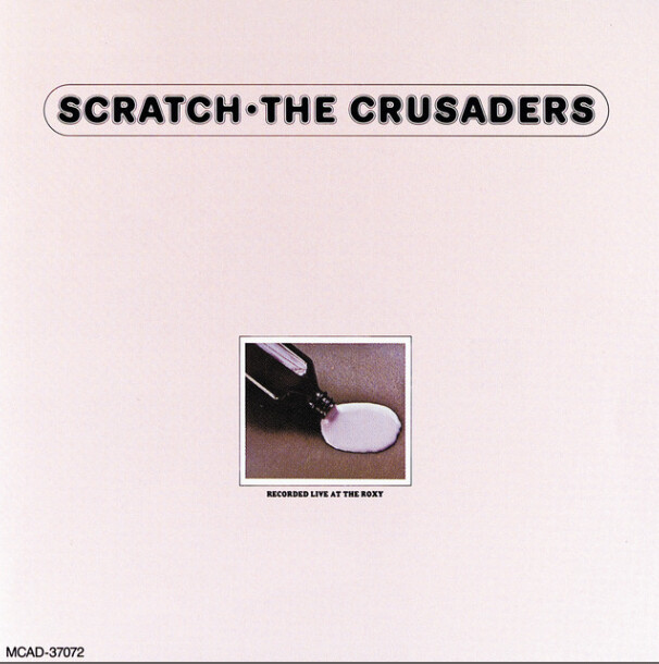 The Crusaders - Scratch (CD)