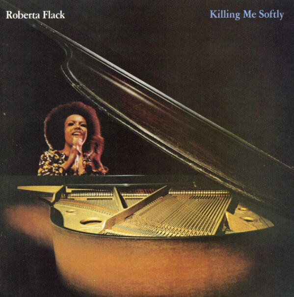 Roberta Flack – Killing Me Softly (Vinyl)