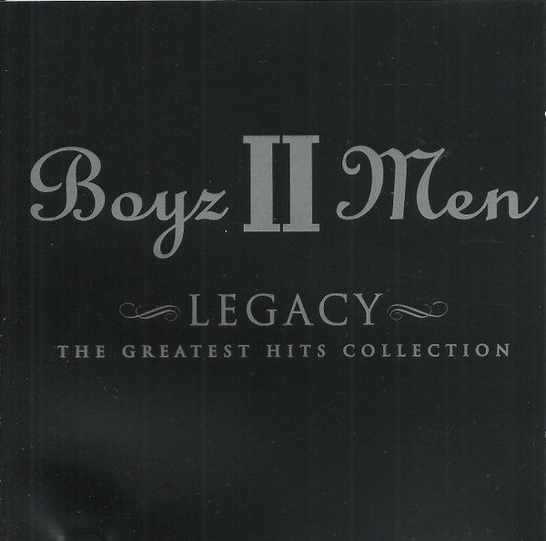 Boyz II Men – Legacy (The Greatest Hits Collection) (CD)