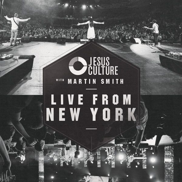 Jesus Culture With Martin Smith – Live From New York (CD)