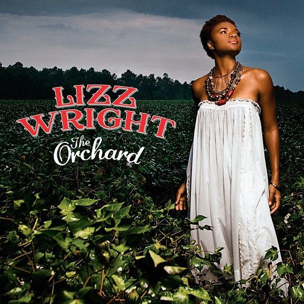 Lizz Wright – The Orchard (CD)