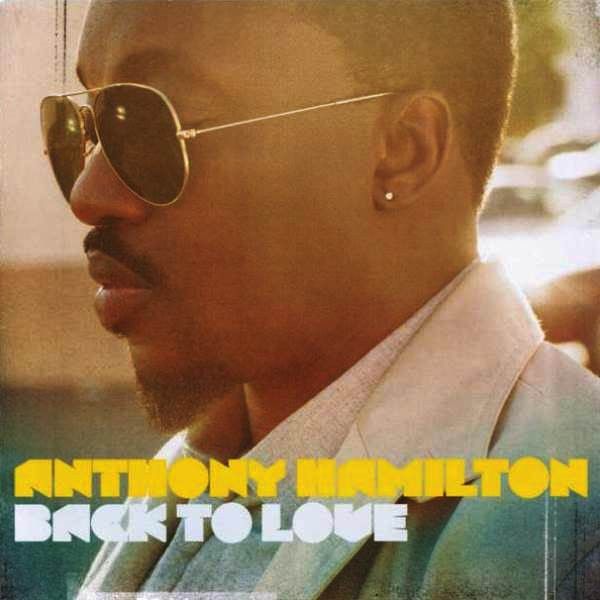 Anthony Hamilton – Back To Love (CD)