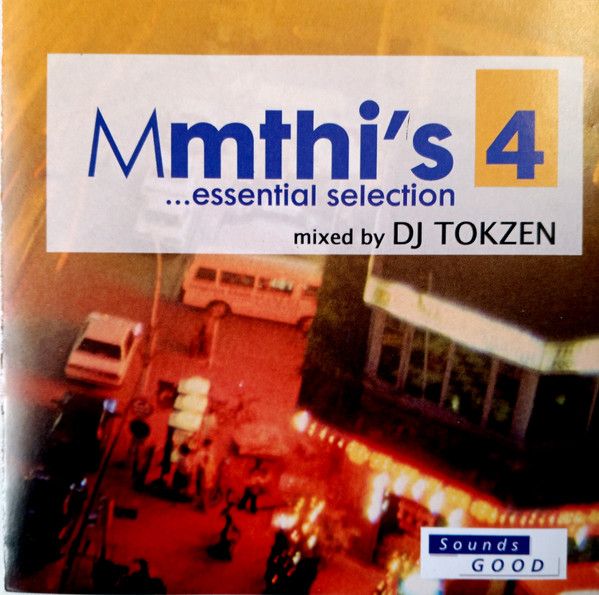 Mmthi’s Essential Selection 4 – Mixed by DJ Tokzen (CD)
