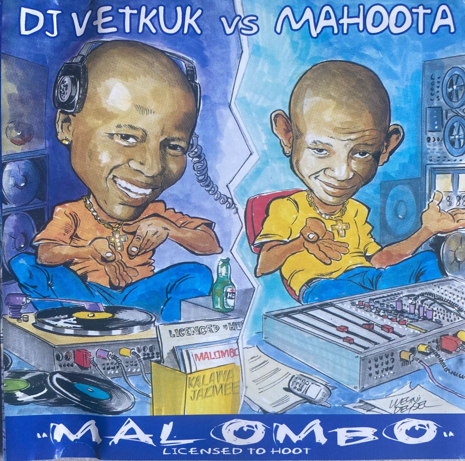 DJ Vetkuk vs Mahoota – Malombo (Licensed To Hoot) (CD)