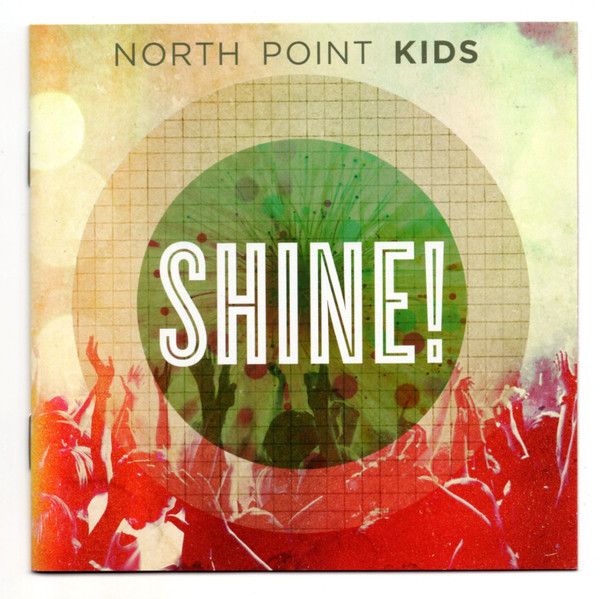 North Point Kids – Shine! (CD