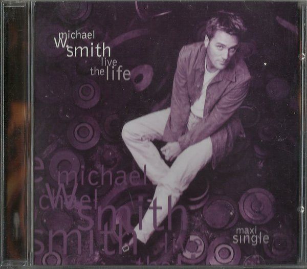 Michael W. Smith – Live The Life (CD, Maxi-Single, Enhanced)