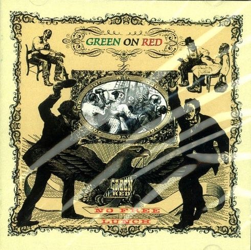 Green On Red – No Free Lunch (CD)