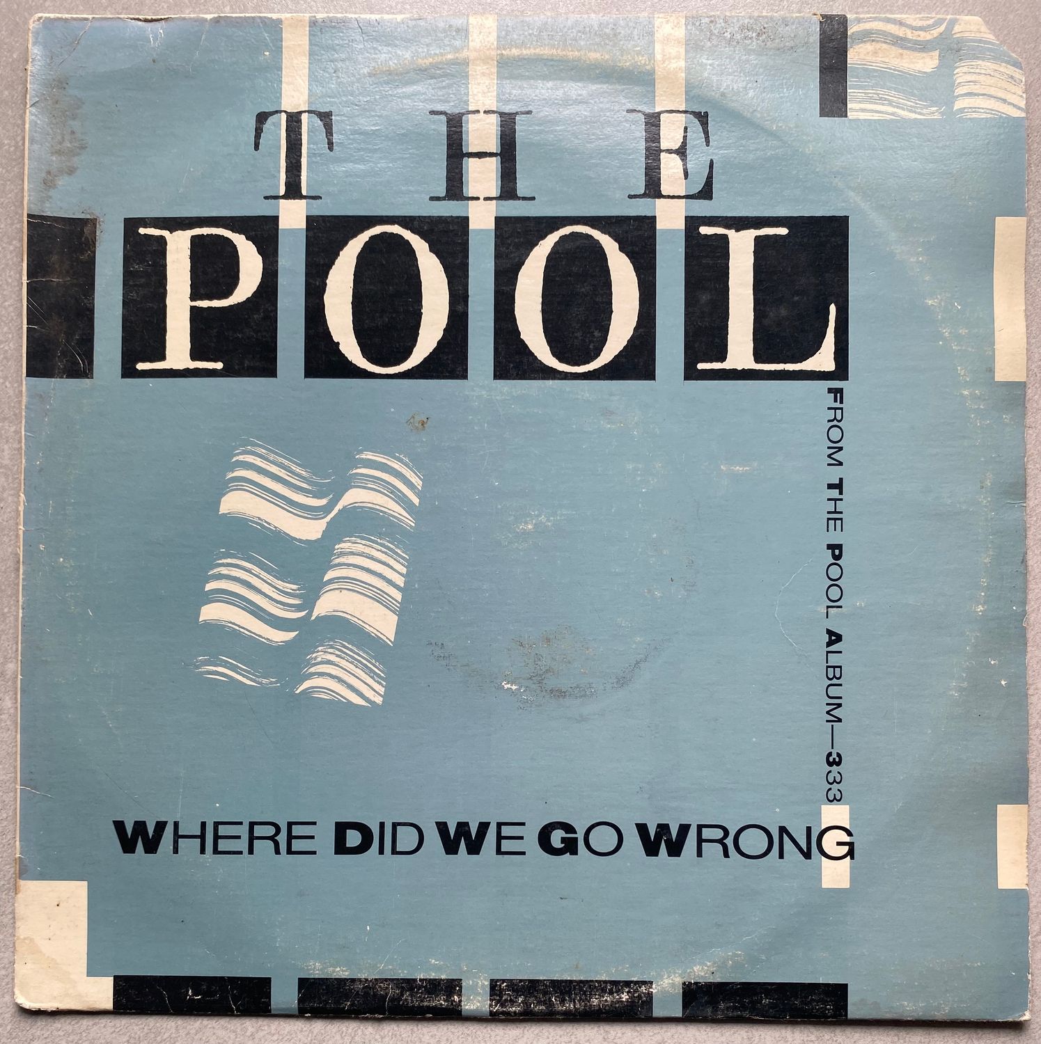 Where Did We Go Wrong – The Pool (12″ Vinyl, Single)