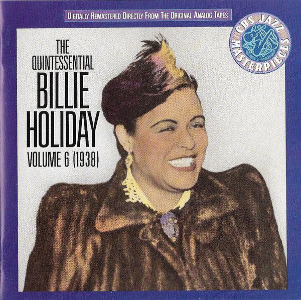 Billie Holiday – The Quintessential Billie Holiday Volume 6 (1938) (CD)