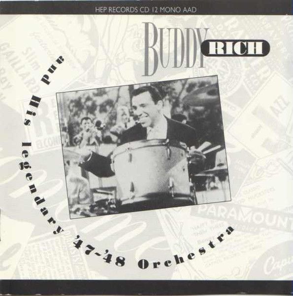 Buddy Rich – The Legendary ’47-’48 Orchestra (CD)