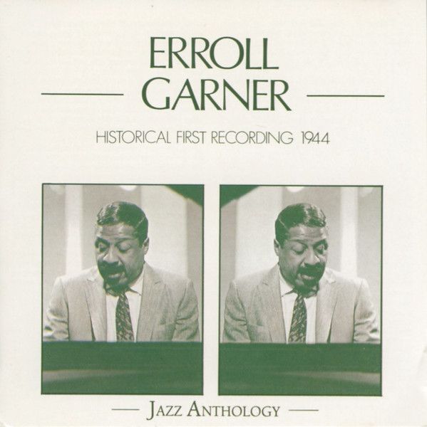 Erroll Garner – Historical First Recording 1944 (CD)