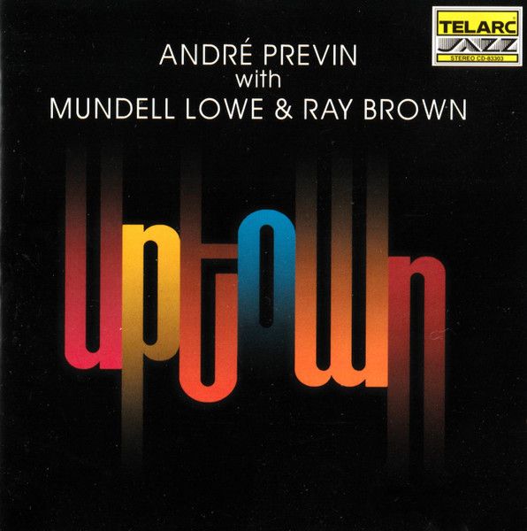 André Previn (with Mundell Lowe &amp; Ray Brown) – Uptown (CD)
