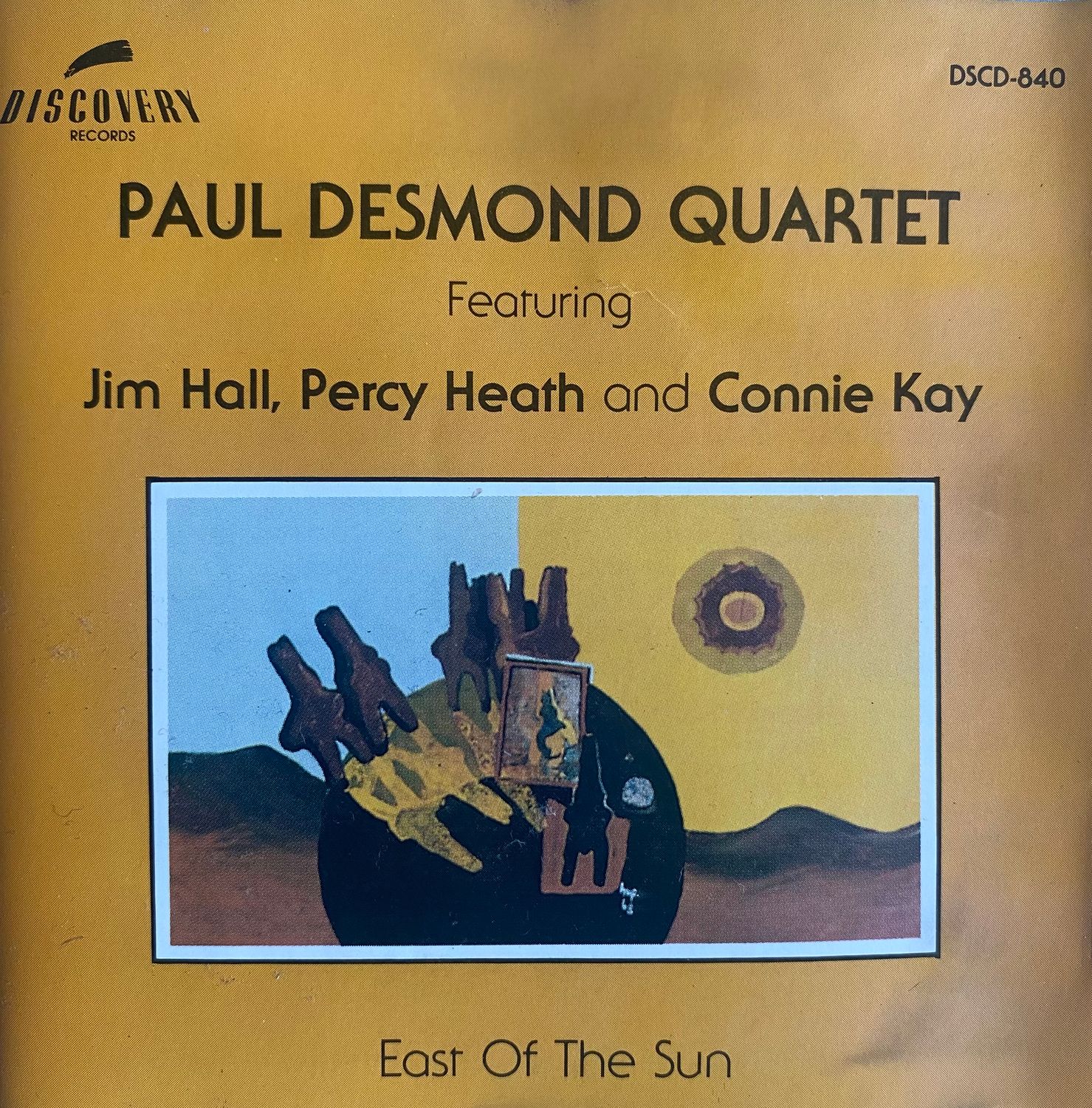Paul Desmond Quartet Featuring Jim Hall, Percy Heath &amp; Connie Kay – East Of The Sun (CD)
