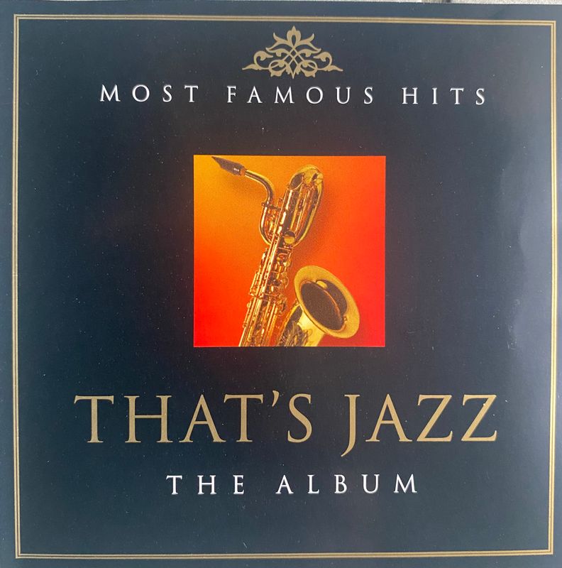 Most Famous Hits – That’s Jazz: The Album (CD)