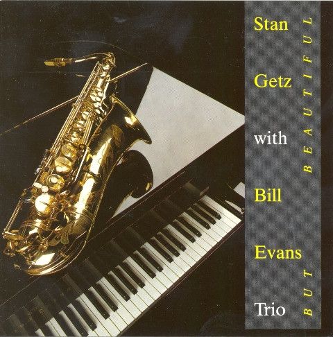 Stan Getz with Bill Evans Trio – But Beautiful (CD)