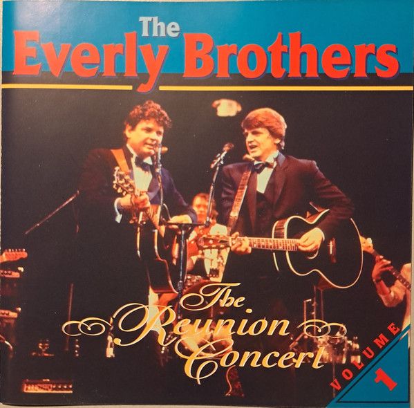 The Everly Brothers – The Reunion Concert Volume 1 (CD)