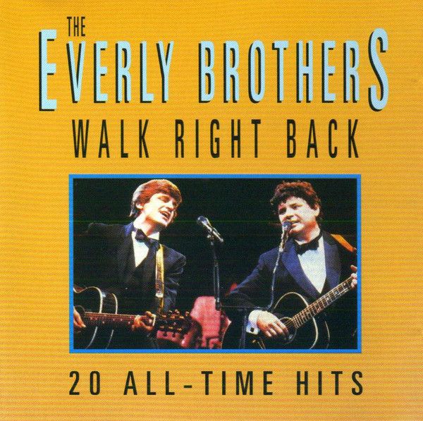 The Everly Brothers – Walk Right Back (20 All-Time Hits) (CD)