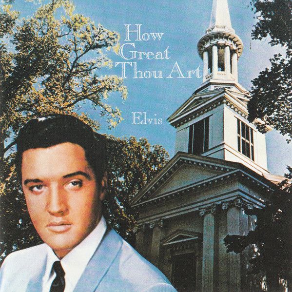 Elvis Presley – How Great Thou Art (CD)