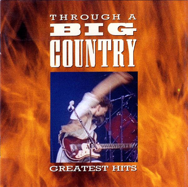 Big Country – Through A Big Country (Greatest Hits) (CD)