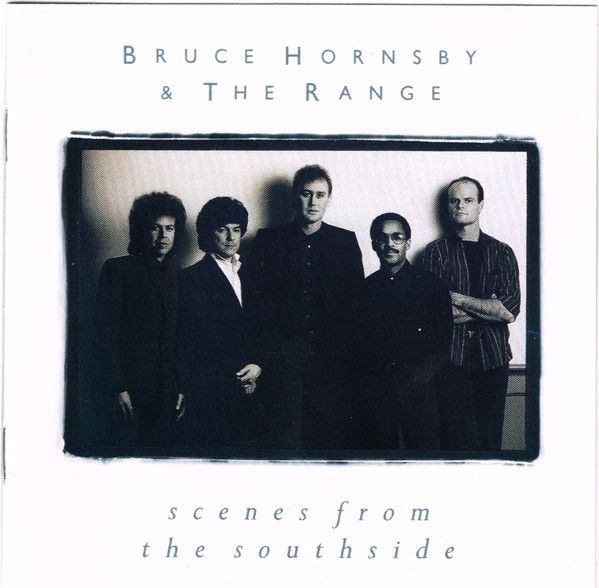 Bruce Hornsby and the Range – Scenes From The Southside (CD)
