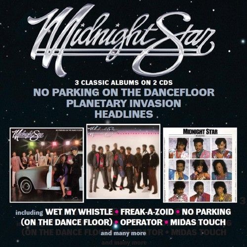 Midnight Star – No Parking On The Dancefloor / Planetary Invasion / Headlines (2-CD Set) (Sealed) (Import)