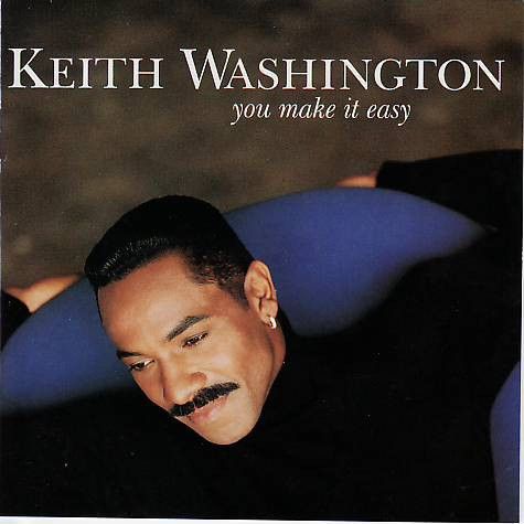Keith Washington – You Make It Easy (CD) (New/Sealed) (Import)