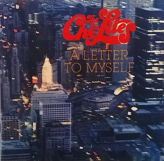The Chi-Lites – Letter to Myself (CD) (New/Sealed) (Import)