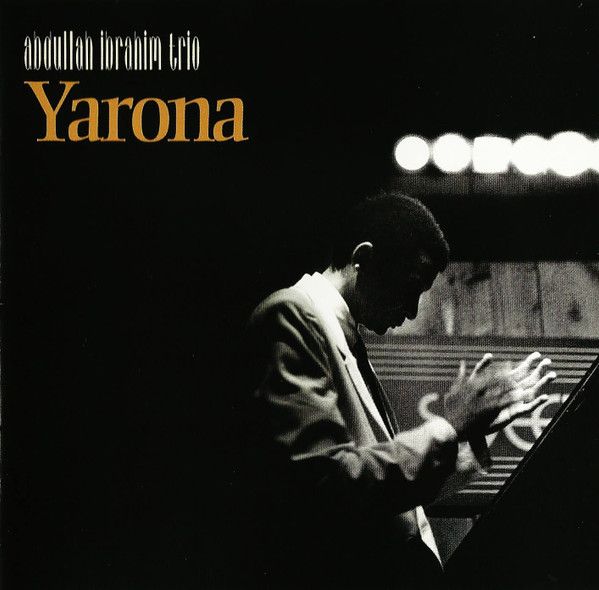 Abdullah Ibrahim Trio – Yarona (CD)