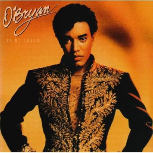 O’Bryan – Be My Lover (CD) (New/Sealed) (Import) O’Bryan – Be My Lover (CD) (New/Sealed) (Import)