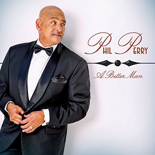 Phil Perry – Better Man (CD) (New/Sealed) (Import) Phil Perry – Better Man (CD) (New/Sealed) (Import)