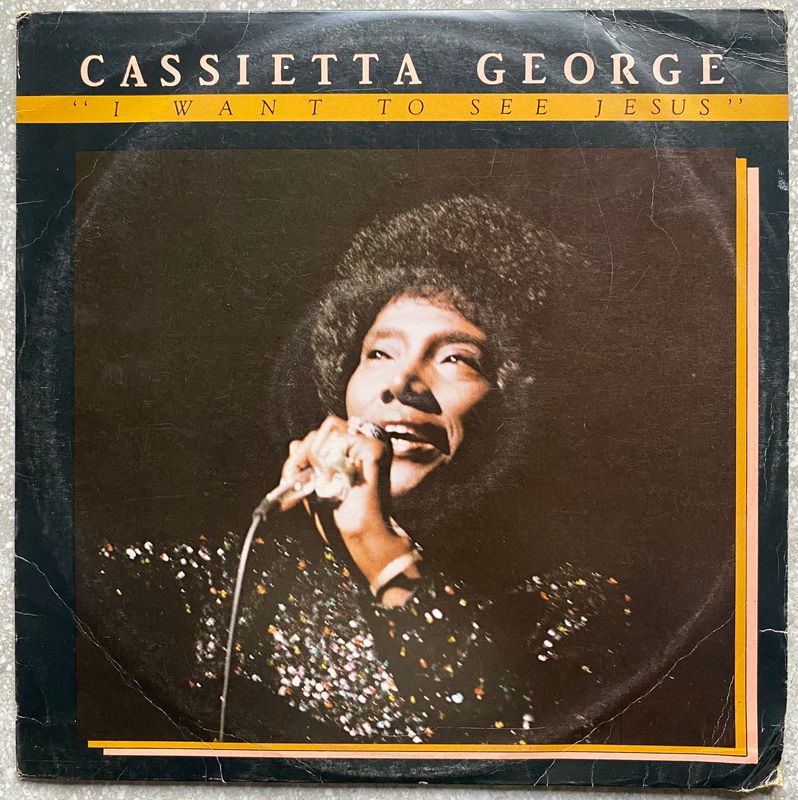 Cassietta George – I Want To See Jesus (Vinyl)