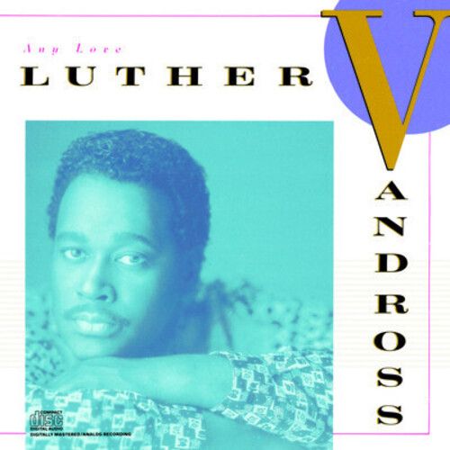Luther Vandross – Any Love (CD) (New/Sealed) (Import) Luther Vandross – Any Love (CD) (New/Sealed) (Import)