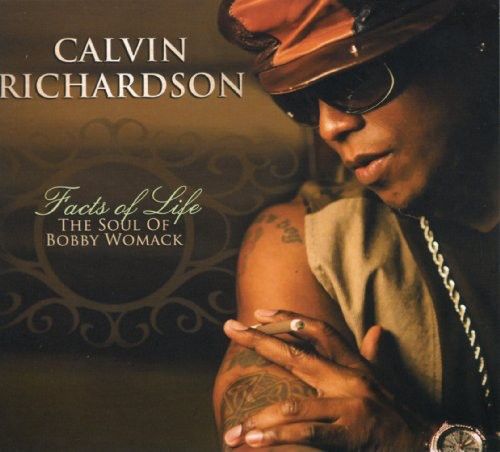 Calvin Richardson – Facts Of Life: The Soul Of Bobby Womack (CD) (New/Sealed) (Import)