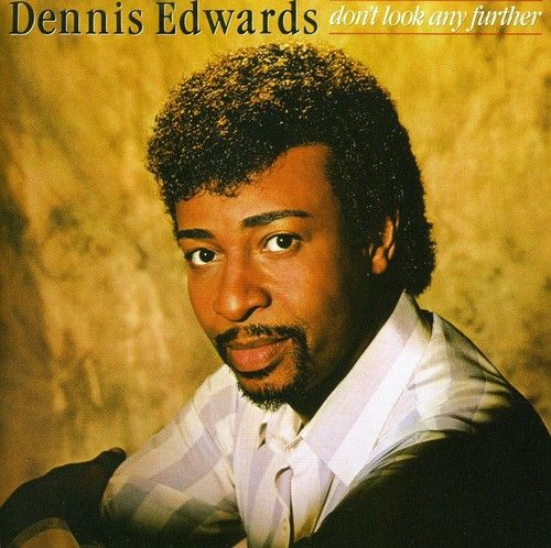 Dennis Edwards – Don’t Look Any Further (CD) (New/Sealed) (Import)