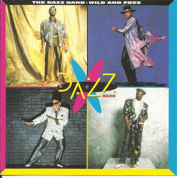 Dazz Band – Wild &amp; Free (CD) (New/Sealed) (Import)