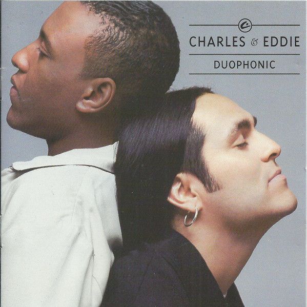 Charles &amp; Eddie – Duophonic (CD)